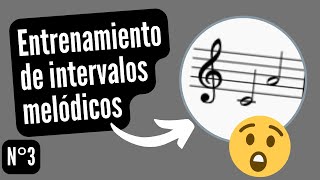 Practica de intervalos N°3- Entrenamiento Auditivo