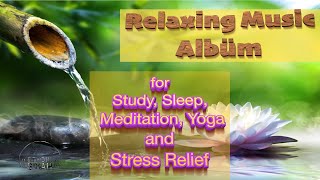 Relaxing Music Vol.2 Space Full Album Relaxing, Calm, Meditation, Study, Yoga, Sleeping,