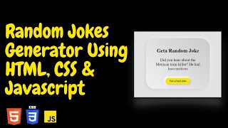 Random Jokes Generator Using HTML, CSS & Javascript.