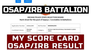 MY SCORE CARD //OSAP/IRB BATTALION RESULT OUT // CUTOFF MARK BATTALION WISE