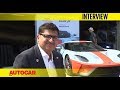 Ravi Chawla - MD, Gulf Oil Lubricants India | Interview | Autocar India