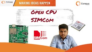 Open SDK Build of SIMCom | A7672X | 4G | GSM module | Open CPU | Campus Component