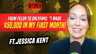 From Prison to OnlyFans Queen: Jessica Kent's Shocking True Story & $50K First Month