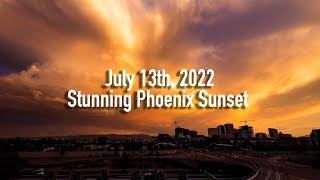 July 13, 2022 // Stunning Monsoon Sunset over Phoenix