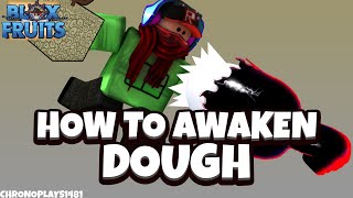 How to Awaken Dough Fruit (Full Guide) - Blox Fruits Update 17 Part 3 | Roblox