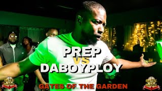 PREP vs DABOYPLOY | GATES of the GARDEN | RAP BATTLE