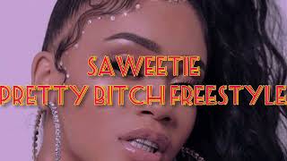Saweetie pretty bitch freestyle Lyrics