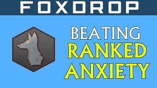 How to Deal With \u0026 Overcome Ranked Anxiety (Ladder/Performance Anxiety)