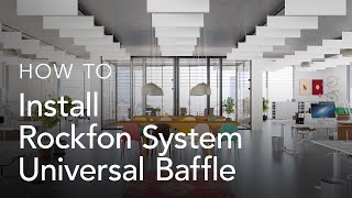 Installing Rockfon System Universal Baffle | System Installation