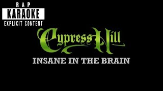 Cypress Hill - Insane In The Brain [Rap Karaoke]