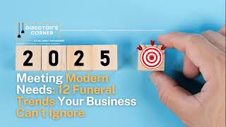 S02E04: Meeting Modern Needs: 12 Funeral Trends Your Business Can’t Ignore