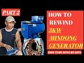 HOW TO REWIND 3KW MINDONG GENERATOR | PART 2