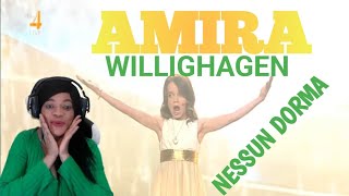 First Time Hearing AMIRA WILLIGHAGEN Sings Nessun Dorma - Reaction