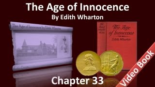 Chapter 33 - The Age of Innocence by Edith Wharton