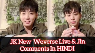 Jk New Weverse Live & Jin's  Comments In HINDI