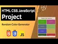 HTML CSS JavaScript Project - Random Color Generator
