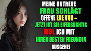 Meine Betrügerische Frau Wollte Eine Offene Ehe – Jetzt Ist Sie Eifersüchtig Auf Mich