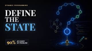 Dynamic Programming State: The 90% Rule for Solving DP Problems