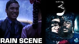 3 Tamil Movie | Rain Scene | Dhanush | Shruti Haasan