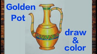 ll Step by step golden pot drawing ll how to draw & color ll