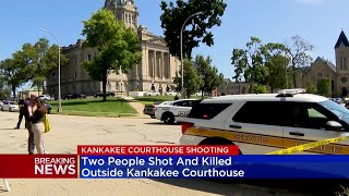 2 Killed, 1 Wounded In Shooting Outside Kankakee County Courthouse