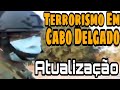 TERRORISMO EM CABO DELGADO - Drama duma Sobrevivente