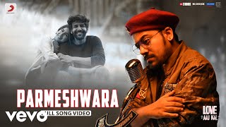 Parmeshwara - Full Song Video | Love Aaj Kal | Kartik | Sara | Pritam