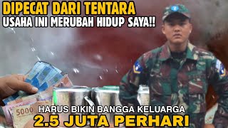 DIBERHENTIKAN DARI TENTARA INDONESIA!! COBA USAHA INI. GAK NYANGKA RAME, LUDES 400 CUP PERHARI