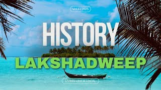 ലക്ഷദ്വീപ് ചരിത്രം | introduction to the History of Lakshadweep