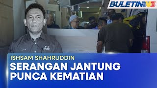 AL-FATIHAH | Jenazah Allahyarham Ishsam Shahruddin Dibawa Pulang Ke Ipoh