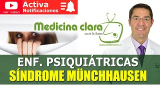 Munchausen, Síndrome Munchausen o trastorno facticio.  Inventarse enfermedades | Medicina Clara