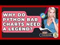 Why Do Python Bar Charts Need A Legend? - Python Code School
