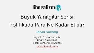 Büyük Yanılgılar Serisi: Politikada Para Ne Kadar Etkili?