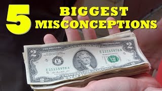 Top 5 misconceptions about the 2 dollar bill