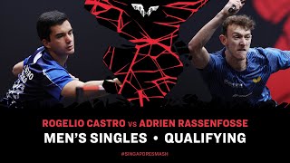 Rogelio Castro vs Adrien Rassenfosse | MS Qual | Singapore Smash 2025