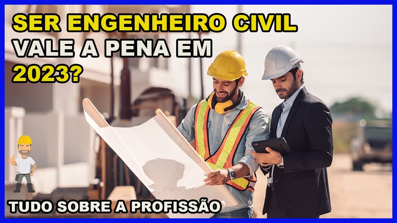 🏠 TUDO SOBRE ENGENHARIA CIVIL! VALE A PENA? QUANTO GANHA? ONDE ATUA ...