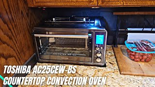 TOSHIBA AC25CEW-BS Countertop Convection Oven Review \u0026 How To Use