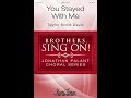 You Stayed With Me (TTBB Choir) - by Taylor Scott Davis