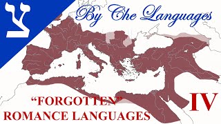 5 Forgotten Romance Languages: Part 4