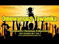 Omuwanguzi Tawanika With Pastor J.J Nakamate, & Guest 31-July-2024