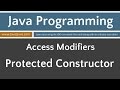 Learn Java Programming - Protected Access Applied to a Constructor