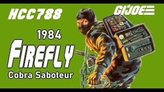 HCCC788 - 1984 FIREFLY - Cobra Saboteur - Vintage G.I. Joe toy review!