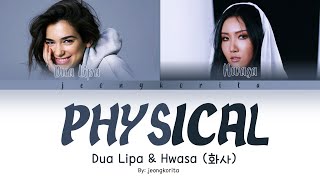 Dua Lipa & Hwasa (Mamamoo) - 'PHYSICAL' (Color Coded Lyrics Han/Rom/Eng)