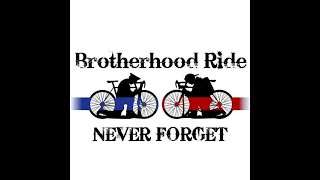 2020 Brotherhood Ride - To Honor Fallen 1st Responders