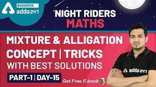 Mixture and Alligation (Part-1) in Maths | Adda247 Night Riders (Day-15)