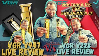 vgr v228 trimmer full review V/S vgr v947 trimmer full review by tinunama.best trimmer for 0mm.