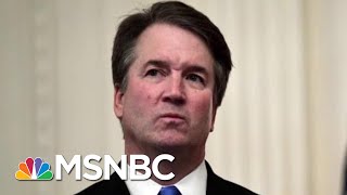 Questions Raised About The FBI’s Background Investigation Into Brett Kavanaugh | Deadline | MSNBC