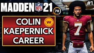 QB Colin Kaepernick Career Mode Episode 1 Madden 21 Washington Football Team PS4 | Xbox 1 | PC