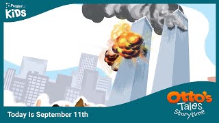 Otto's Tales: Today Is September 11th with Jill Simonian | PragerU Kids