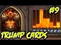 Hearthstone: Trump Cards 9 - Warrior full arena